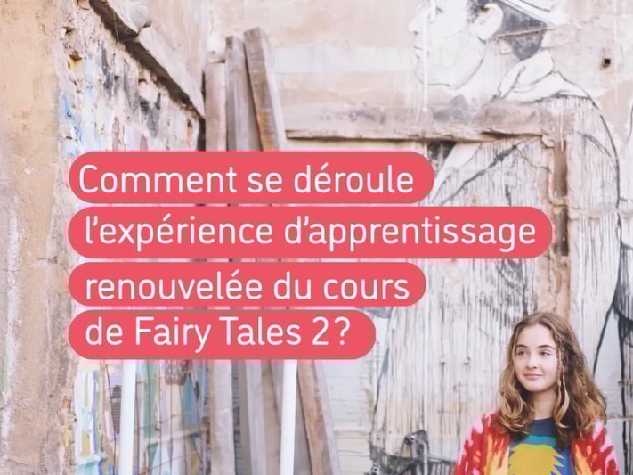 Fairy Tales 2 : les contes évoluent avec nos élèves